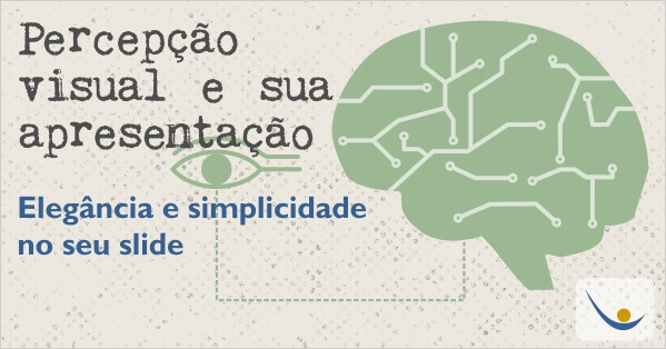 Percepção visual e sua apresentação